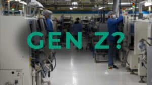 Read more about the article Generation Z in Manufacturing